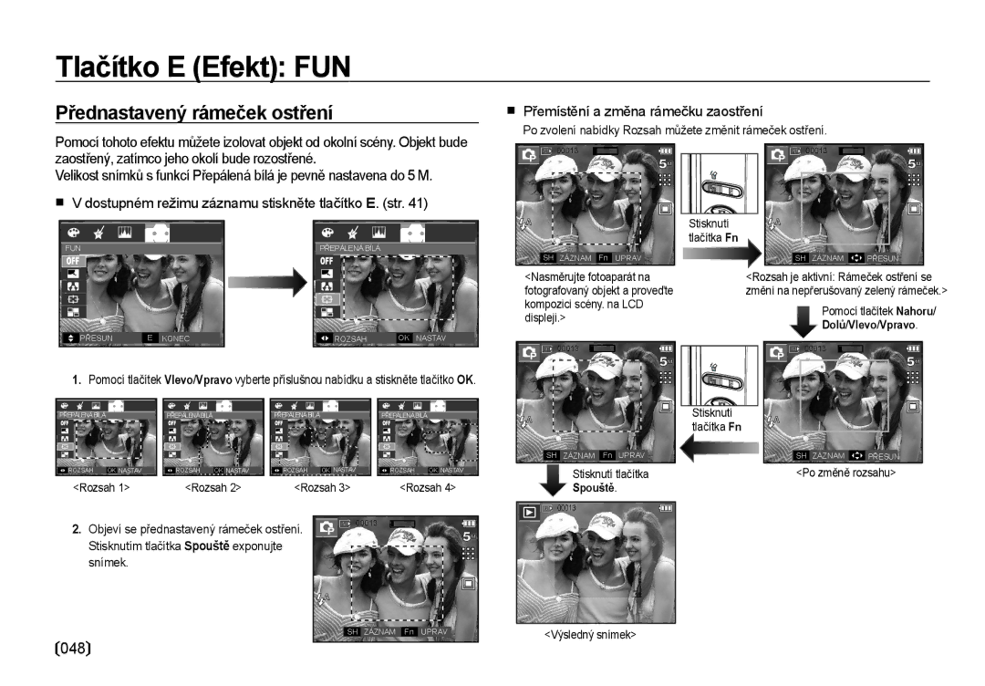 Samsung EC-I85ZZBBA/E3, EC-I85ZZSBA/E3 manual 048,  Přemístění a změna rámečku zaostření, Spouště, Dolů/Vlevo/Vpravo 