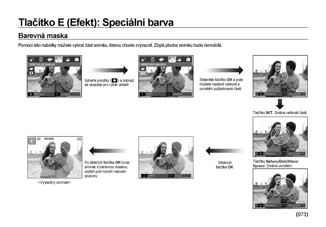 Samsung EC-I85ZZSBA/E3, EC-I85ZZBBA/E3 manual Tlačítko E Efekt Speciální barva, Barevná maska, 073, Výsledný snímek 