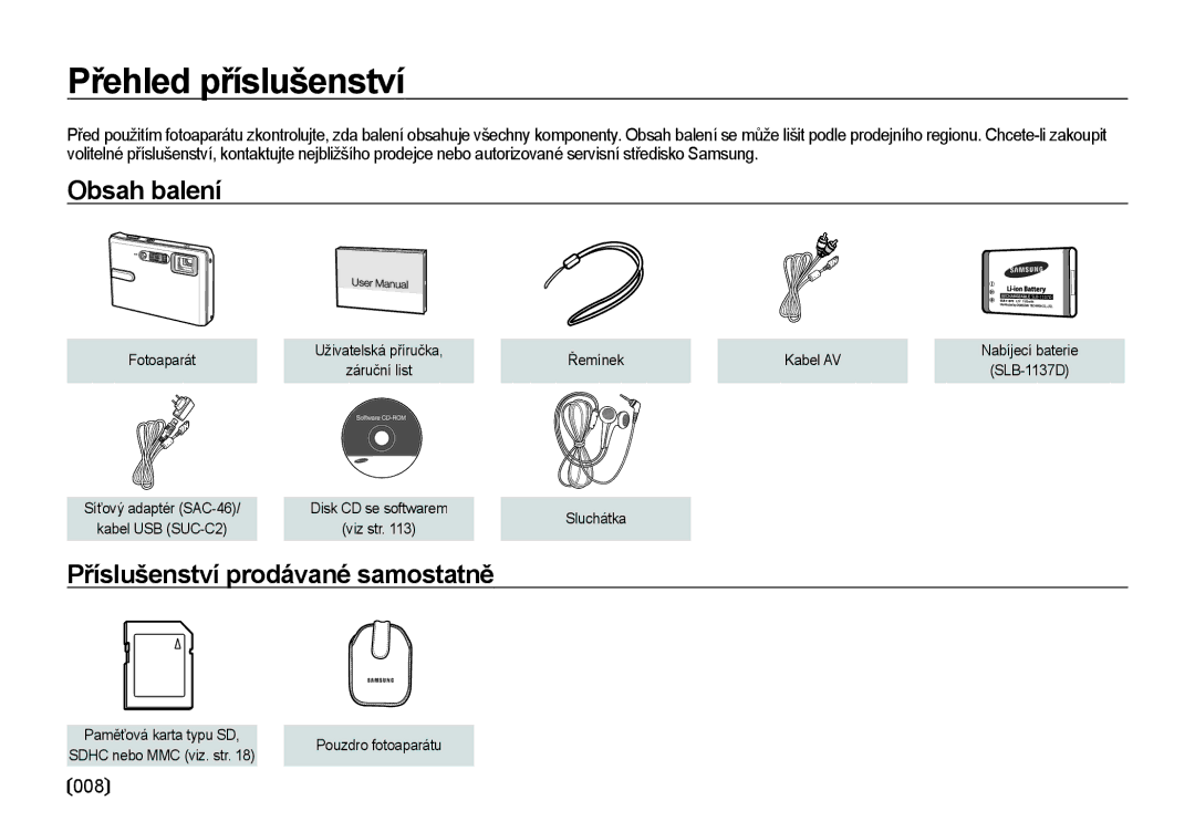 Samsung EC-I85ZZRBA/DE, EC-I85ZZBBA/E3 manual Přehled příslušenství, Obsah balení, Příslušenství prodávané samostatně, 008 