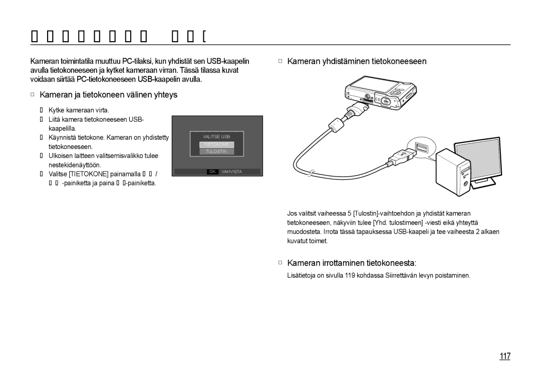 Samsung EC-I85ZZBBA/E3, EC-I85ZZRBA/E2, EC-I85ZZGBA/E2 PC-tilan käynnistäminen,  Kameran irrottaminen tietokoneesta, 117 