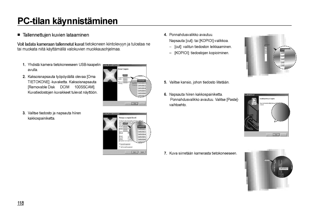 Samsung EC-I85ZZSBA/E2 manual  Tallennettujen kuvien lataaminen, 118, Yhdistä kamera tietokoneeseen USB-kaapelin avulla 