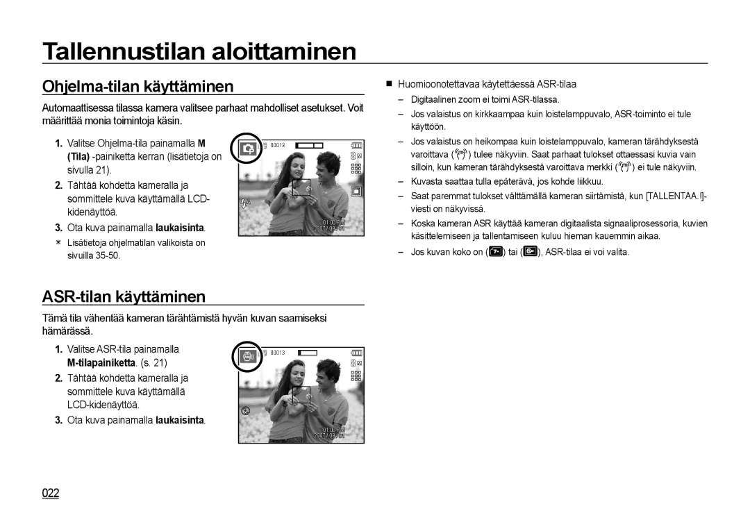 Samsung EC-I85ZZBBA/E3 manual Ohjelma-tilan käyttäminen, ASR-tilan käyttäminen, 022, Ota kuva painamalla laukaisinta 