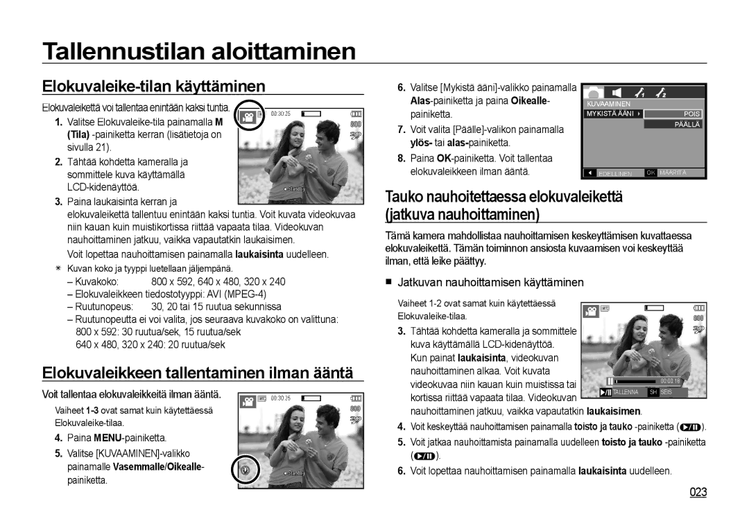 Samsung EC-I85ZZSBA/E2, EC-I85ZZRBA/E2 manual Elokuvaleike-tilan käyttäminen, Elokuvaleikkeen tallentaminen ilman ääntä, 023 