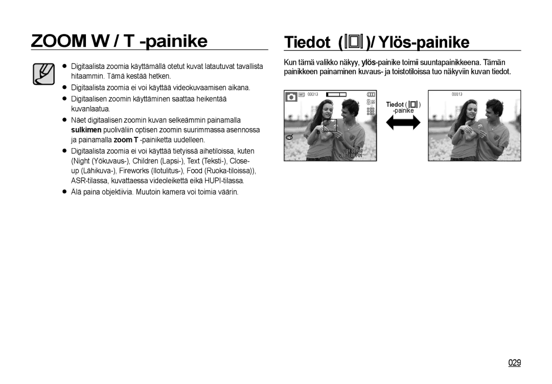 Samsung EC-I85ZZBBA/E2 manual Tiedot / Ylös-painike, 029,  Älä paina objektiivia. Muutoin kamera voi toimia väärin 