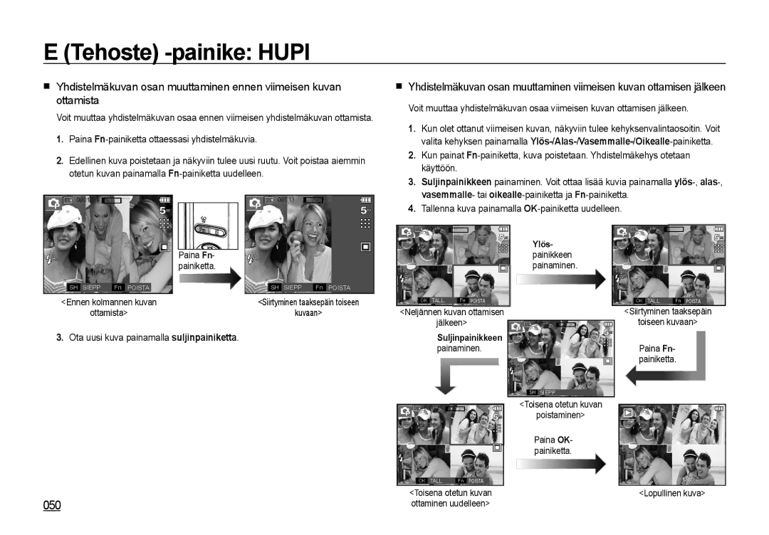 Samsung EC-I85ZZRBA/E2 Paina Fn-painiketta ottaessasi yhdistelmäkuvia, Tallenna kuva painamalla OK-painiketta uudelleen 