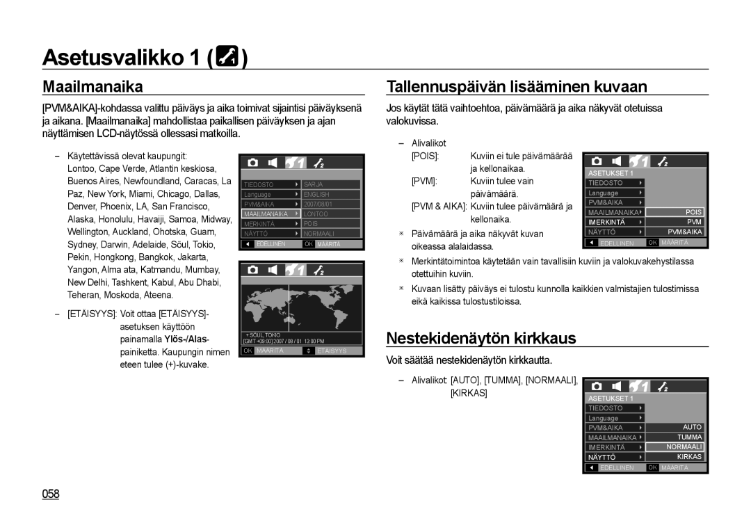 Samsung EC-I85ZZSBA/E2, EC-I85ZZRBA/E2 manual Maailmanaika, Tallennuspäivän lisääminen kuvaan, Nestekidenäytön kirkkaus, 058 