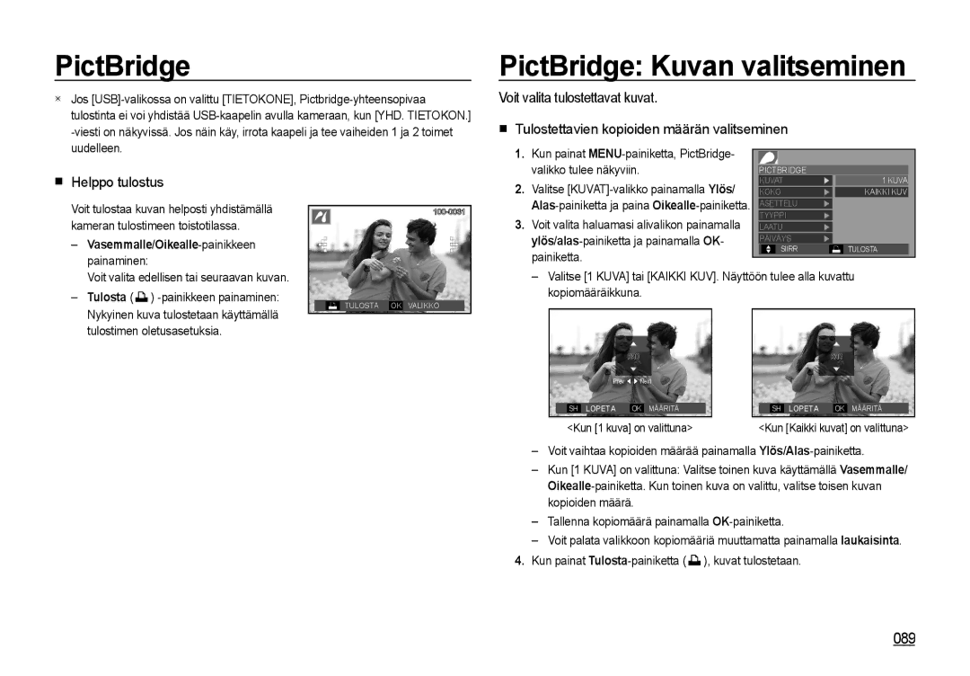 Samsung EC-I85ZZBBA/E2, EC-I85ZZRBA/E2 manual PictBridge Kuvan valitseminen, 089,  Helppo tulostus, Valikko tulee näkyviin 