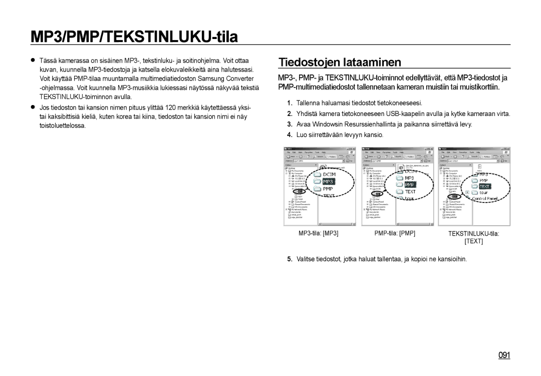 Samsung EC-I85ZZGBA/E2 MP3/PMP/TEKSTINLUKU-tila, Tiedostojen lataaminen, 091, Tallenna haluamasi tiedostot tietokoneeseesi 