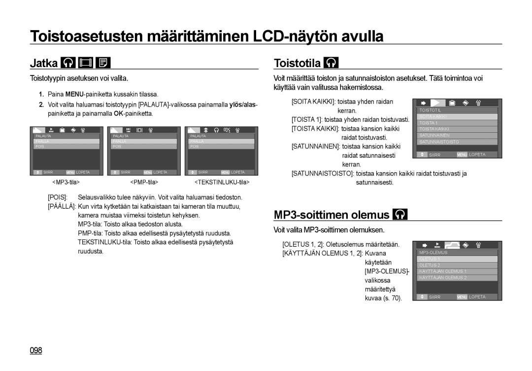 Samsung EC-I85ZZSBA/E2, EC-I85ZZRBA/E2, EC-I85ZZGBA/E2, EC-I85ZZBBA/E3 manual Jatka, Toistotila, MP3-soittimen olemus, 098 