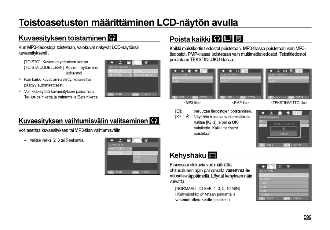 Samsung EC-I85ZZBBA/E2, EC-I85ZZRBA/E2, EC-I85ZZGBA/E2 manual Kuvaesityksen toistaminen, Poista kaikki, Kehyshaku, 099 