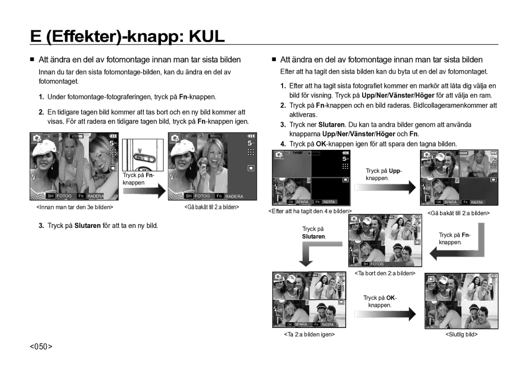 Samsung EC-I85ZZRBA/E2, EC-I85ZZGBA/E2, EC-I85ZZBBA/E3, EC-I85ZZSBA/E2 manual 050, Tryck på Slutaren för att ta en ny bild 