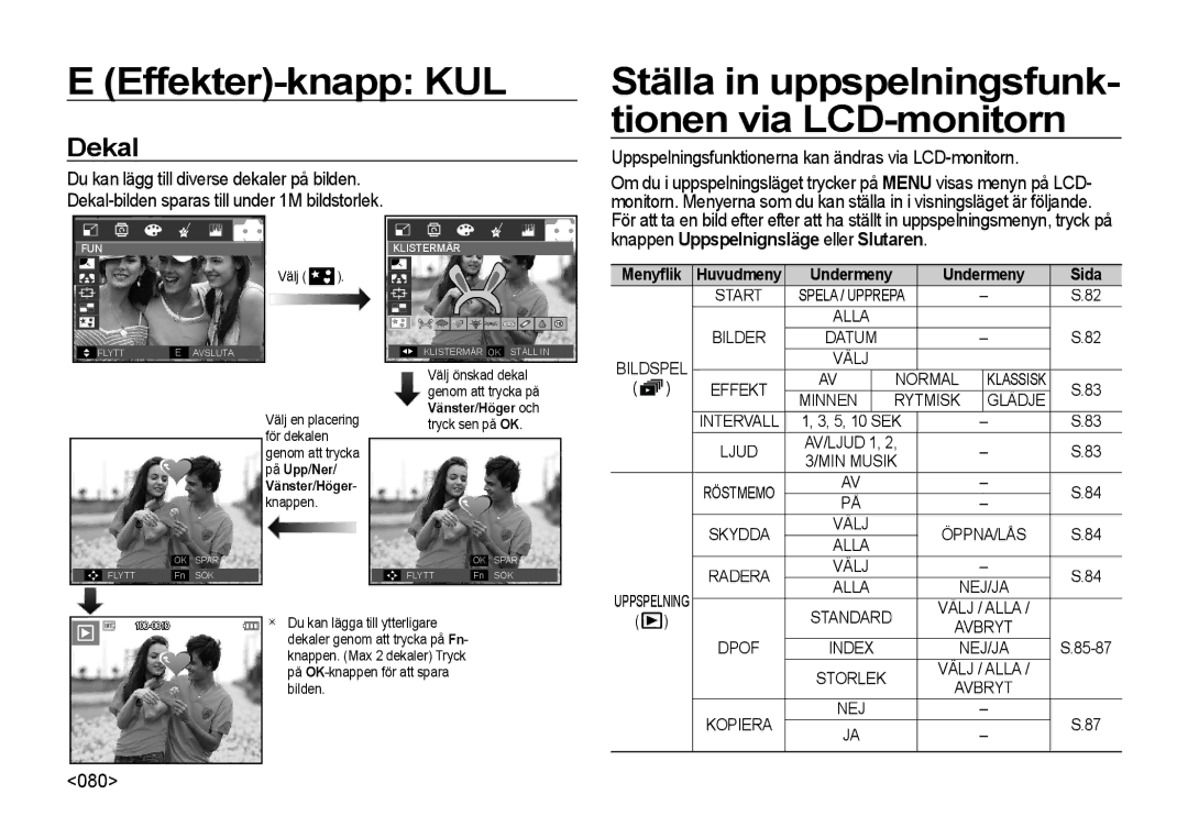 Samsung EC-I85ZZRBA/E2, EC-I85ZZGBA/E2 Ställa in uppspelningsfunk- tionen via LCD-monitorn, Dekal, 080, Menyﬂik Huvudmeny 