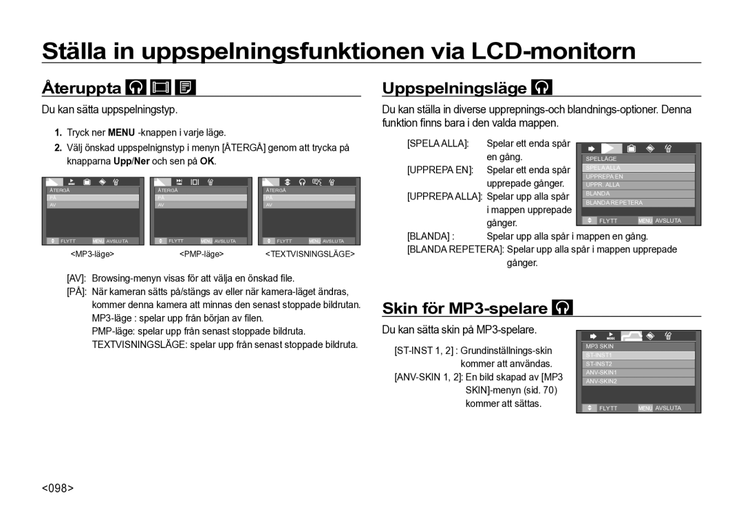 Samsung EC-I85ZZSBA/E2, EC-I85ZZRBA/E2, EC-I85ZZGBA/E2, EC-I85ZZBBA/E3 Återuppta, Uppspelningsläge, Skin för MP3-spelare 