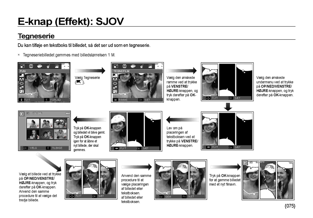 Samsung EC-I85ZZRBA/E2, EC-I85ZZGBA/E2, EC-I85ZZBBA/E3  Tegneseriebilledet gemmes med billedstørrelsen 1 M, På Venstre 