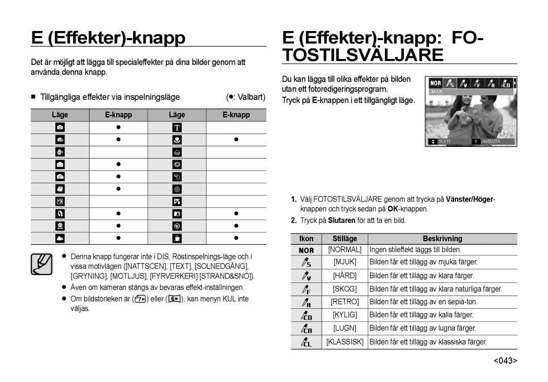 Samsung EC-I8ZZZWBA/E2, EC-I8ZZZPBA/E2 manual Effekter-knapp FO, Tryck på E-knappen i ett tillgängligt läge, 043 