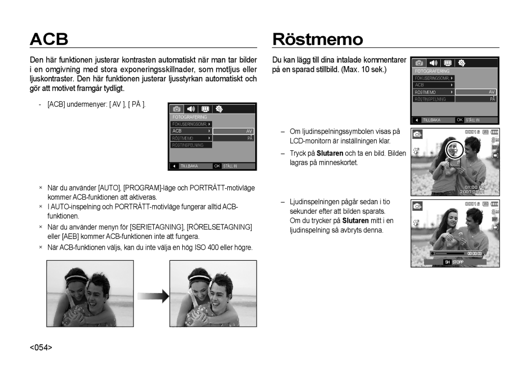 Samsung EC-I8ZZZBBA/E2 Röstmemo, 054, ACB undermenyer AV , PÅ, LCD-monitorn är inställningen klar, Lagras på minneskortet 