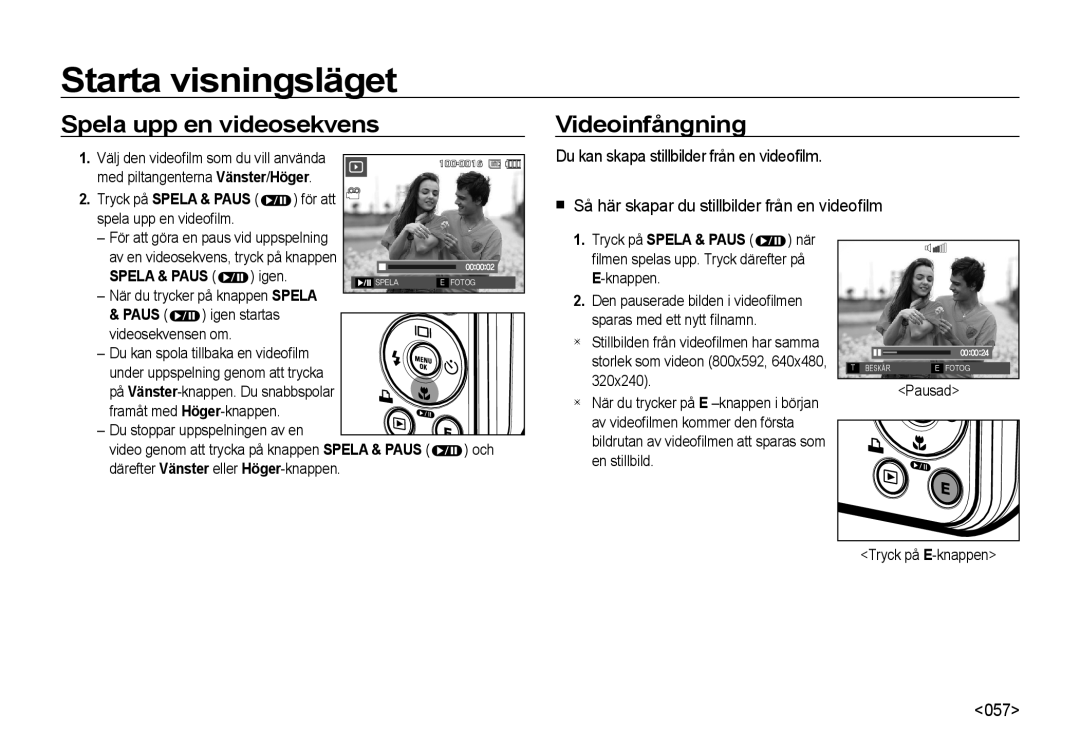 Samsung EC-I8ZZZBBA/E3, EC-I8ZZZPBA/E2, EC-I8ZZZWBA/E3, EC-I8ZZZUBA/E3 manual Spela upp en videosekvens, Videoinfångning, 057 