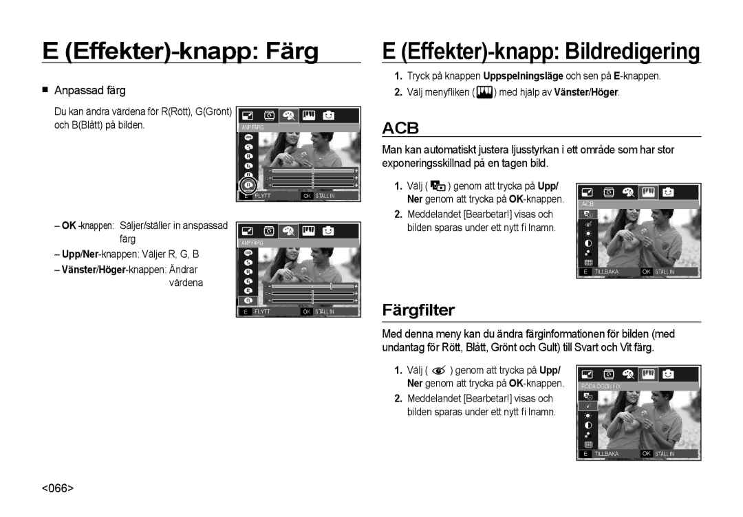 Samsung EC-I8ZZZUBA/E3 manual Färgﬁlter, Anpassad färg, 066, Du kan ändra värdena för RRött, GGrönt och BBlått på bilden 