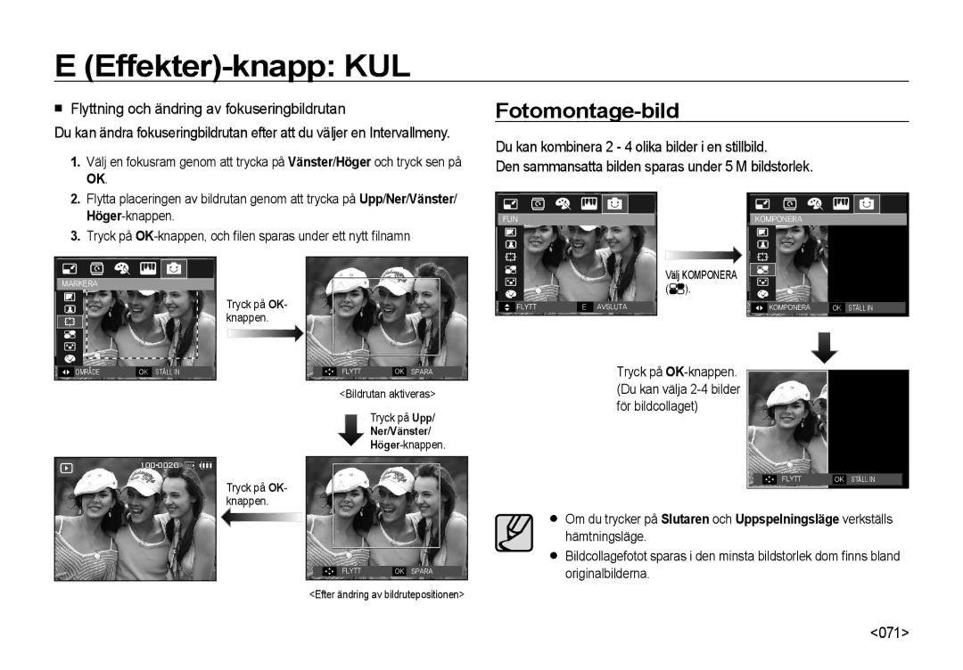 Samsung EC-I8ZZZPBA/E2, EC-I8ZZZWBA/E3, EC-I8ZZZBBA/E3, EC-I8ZZZUBA/E3, EC-I8ZZZWBA/E2 Fotomontage-bild, 071, Höger-knappen 