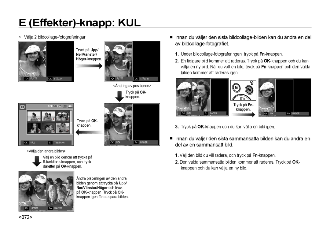 Samsung EC-I8ZZZWBA/E3, EC-I8ZZZPBA/E2, EC-I8ZZZBBA/E3 manual 072, Tryck på OK-knappen och du kan välja en bild igen 