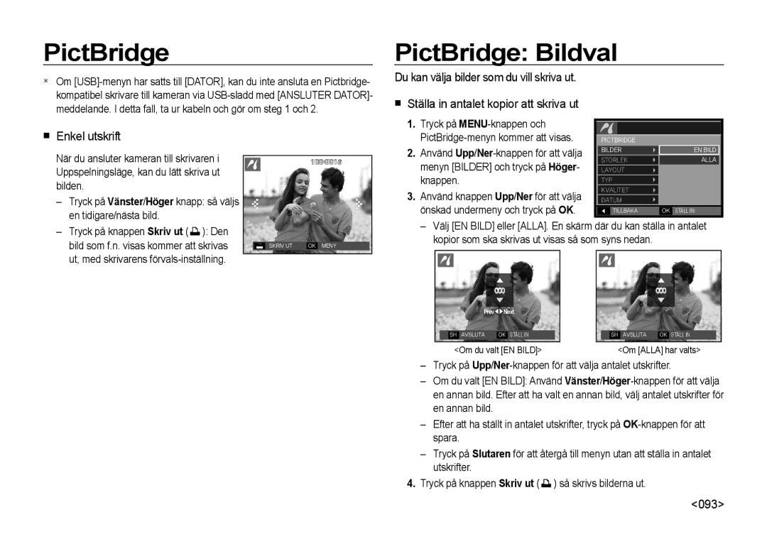 Samsung EC-I8ZZZUBA/E2 manual PictBridge Bildval, 093, När du ansluter kameran till skrivaren, En tidigare/nästa bild 