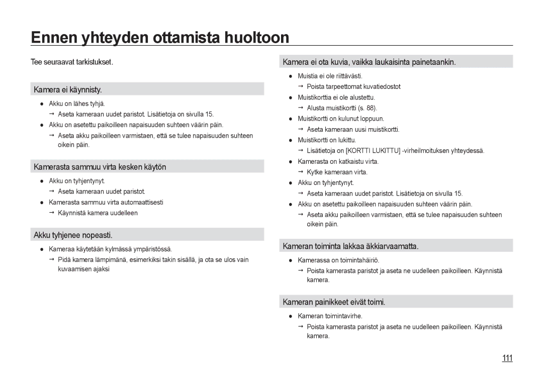 Samsung EC-I8ZZZPBA/E2, EC-I8ZZZWBA/E3, EC-I8ZZZBBA/E3, EC-I8ZZZUBA/E3, EC-I8ZZZWBA/E2 manual Ennen yhteyden ottamista huoltoon 