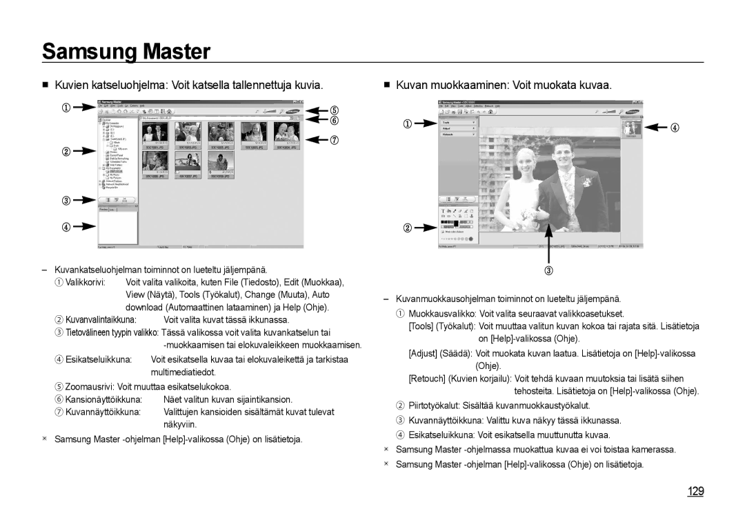 Samsung EC-I8ZZZBBA/E3 129, ② Kuvanvalintaikkuna Voit valita kuvat tässä ikkunassa, ④ Esikatseluikkuna, Multimediatiedot 