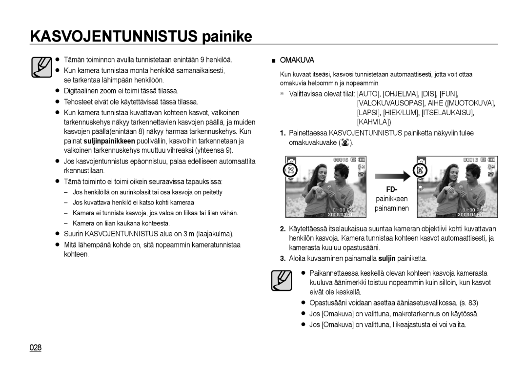 Samsung EC-I8ZZZPBA/E3 028, Tämän toiminnon avulla tunnistetaan enintään 9 henkilöä, Kamera on liian kaukana kohteesta 