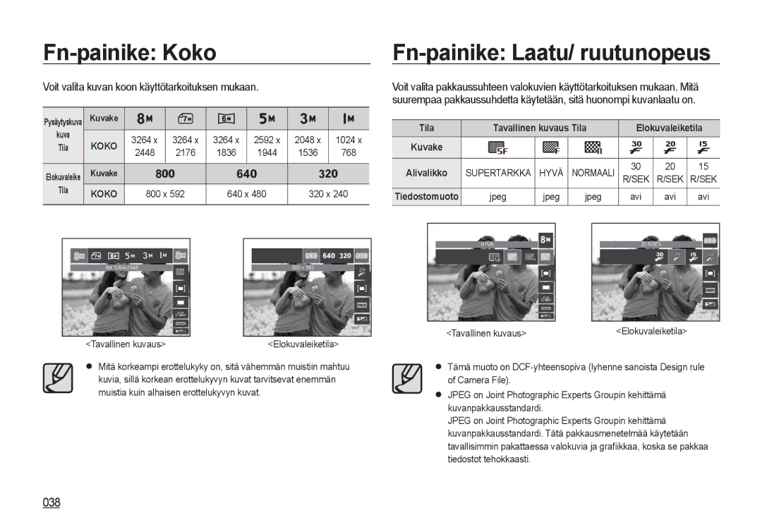 Samsung EC-I8ZZZBBA/E2 Fn-painike Koko, Fn-painike Laatu/ ruutunopeus, 038, Tila Tavallinen kuvaus Tila Elokuvaleiketila 