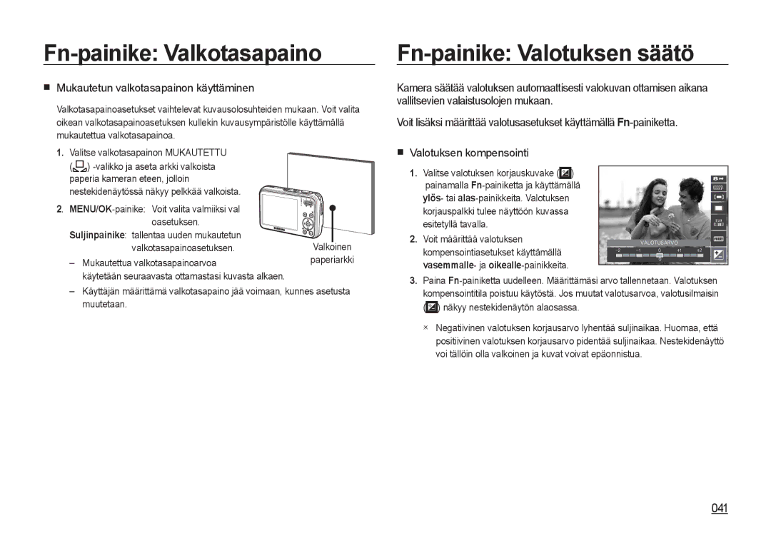 Samsung EC-I8ZZZBBA/E3, EC-I8ZZZPBA/E2 manual Fn-painike Valotuksen säätö, 041, Mukautetun valkotasapainon käyttäminen 