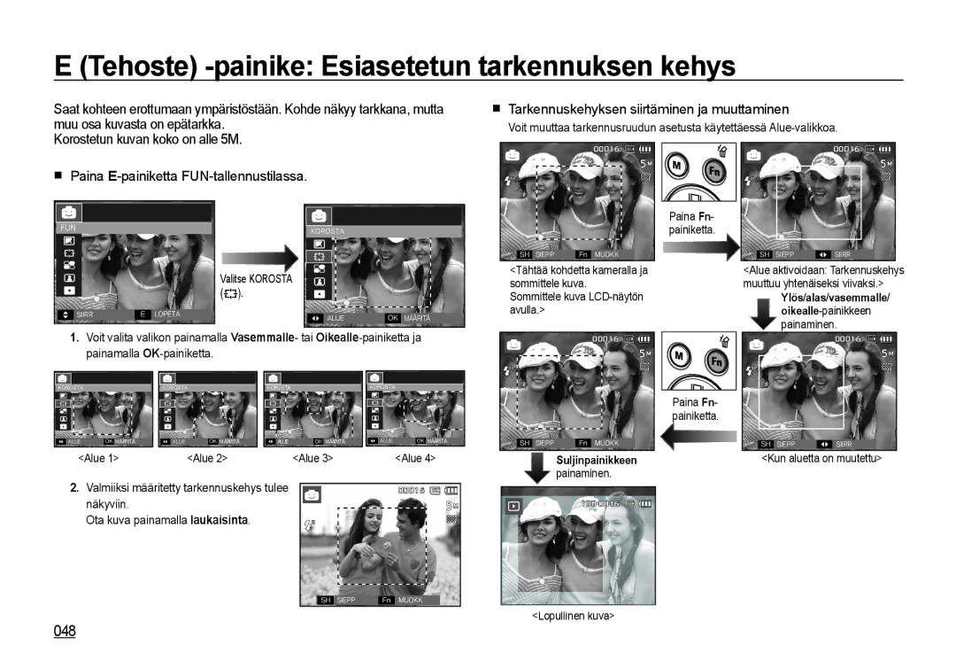 Samsung EC-I8ZZZWBA/E3 Tehoste -painike Esiasetetun tarkennuksen kehys, 048, Tarkennuskehyksen siirtäminen ja muuttaminen 