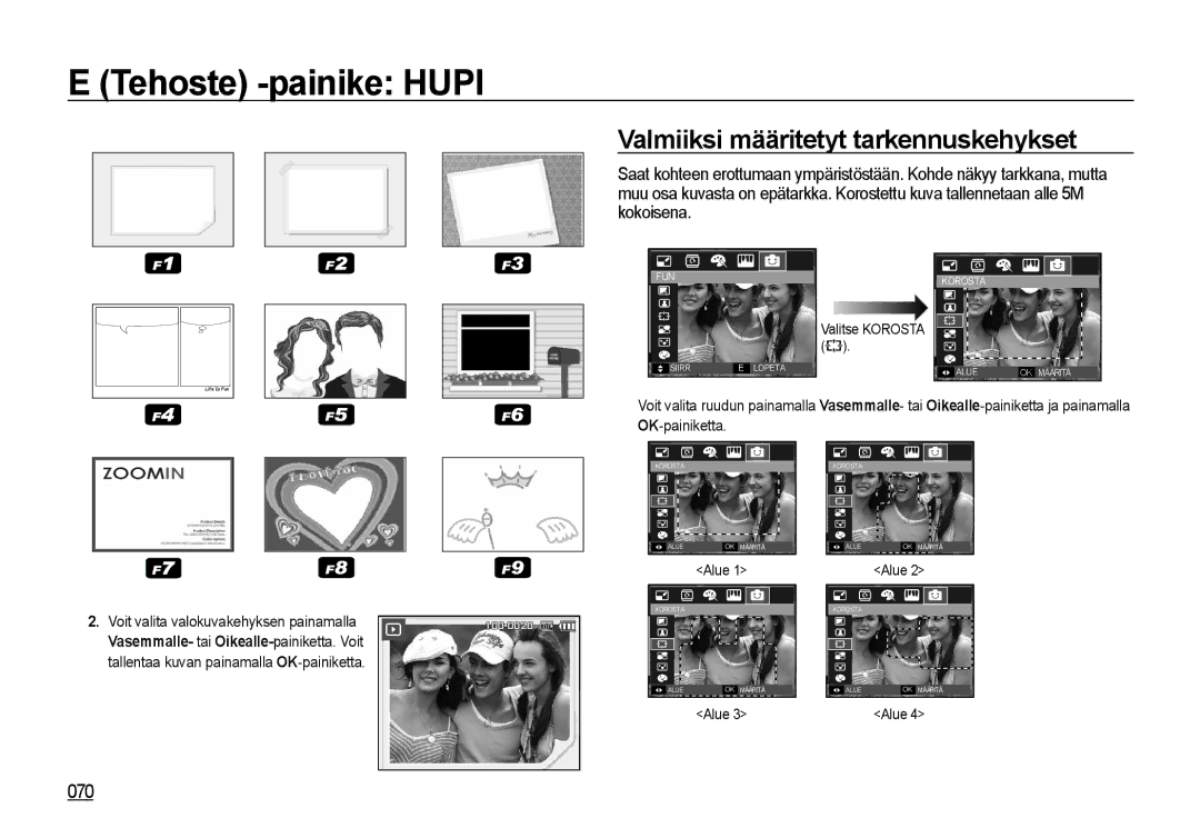 Samsung EC-I8ZZZBBA/E2, EC-I8ZZZPBA/E2, EC-I8ZZZWBA/E3, EC-I8ZZZBBA/E3 manual Valmiiksi määritetyt tarkennuskehykset, 070 