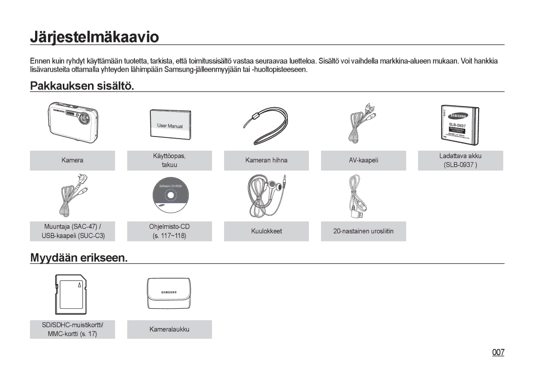 Samsung EC-I8ZZZPBA/E2, EC-I8ZZZWBA/E3, EC-I8ZZZBBA/E3 manual Järjestelmäkaavio, Pakkauksen sisältö, Myydään erikseen, 007 