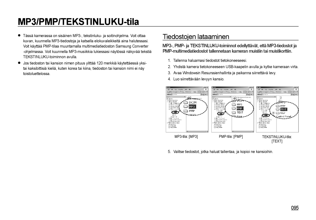 Samsung EC-I8ZZZPBA/E2, EC-I8ZZZWBA/E3 manual MP3/PMP/TEKSTINLUKU-tila, 095, Tallenna haluamasi tiedostot tietokoneeseesi 