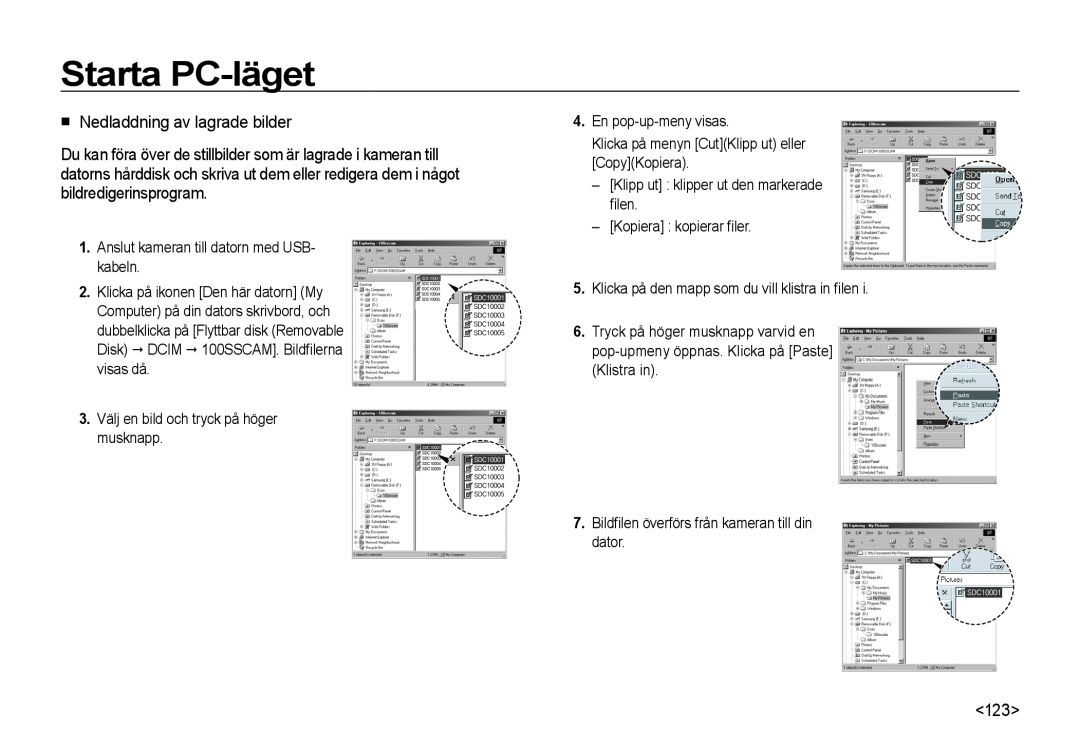 Samsung EC-I8ZZZWBA/E2, EC-I8ZZZPBA/E2, EC-I8ZZZWBA/E3, EC-I8ZZZBBA/E3 manual Nedladdning av lagrade bilder, Starta PC-läget 