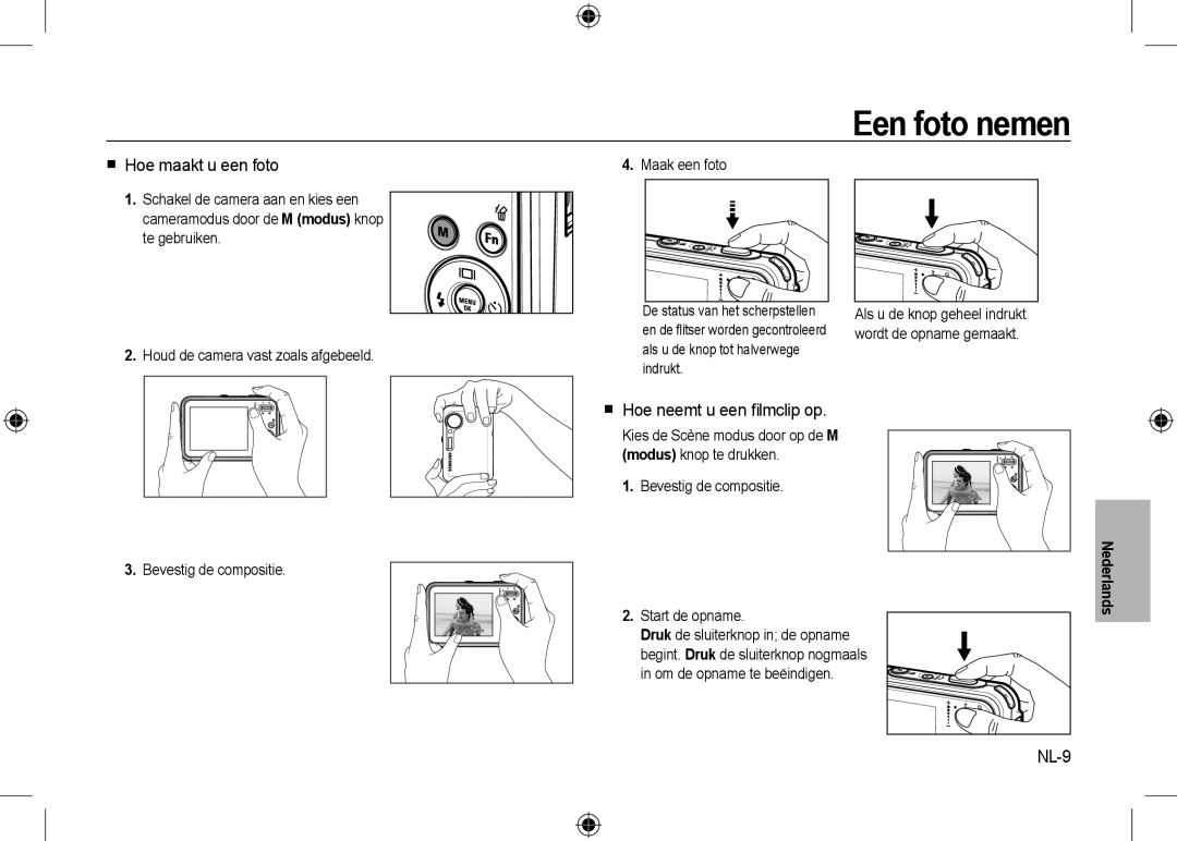 Samsung EC-I8ZZZPBB/MX Een foto nemen,  Hoe maakt u een foto,  Hoe neemt u een ﬁlmclip op, NL-9, Bevestig de compositie 