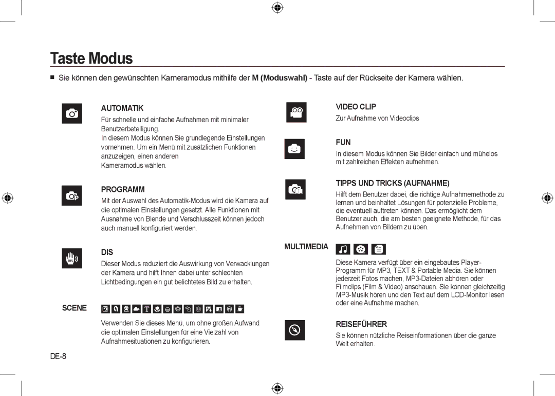 Samsung EC-I8ZZZBBA/IT, EC-I8ZZZPBA/E2, EC-I8ZZZWBA/E3, EC-I8ZZZPBA/GB manual Taste Modus, DE-8, Zur Aufnahme von Videoclips 