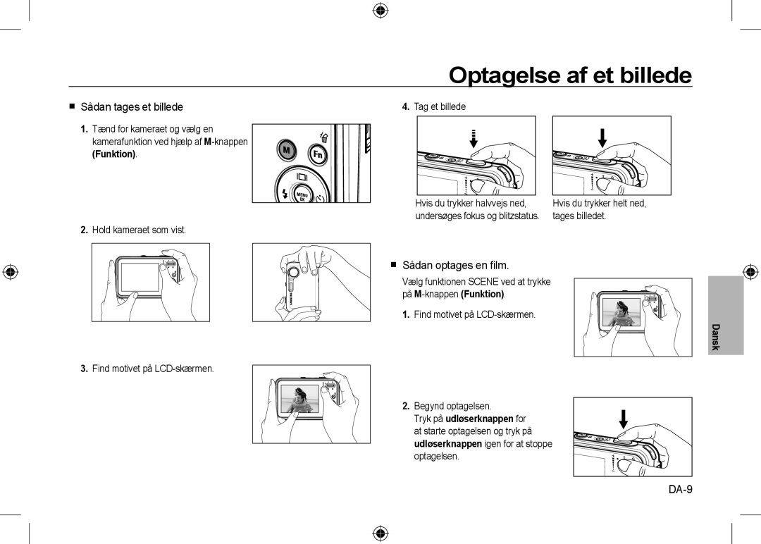 Samsung EC-I8ZZZPBA/IN, EC-I8ZZZPBA/E2 Optagelse af et billede,  Sådan tages et billede,  Sådan optages en ﬁlm, DA-9 