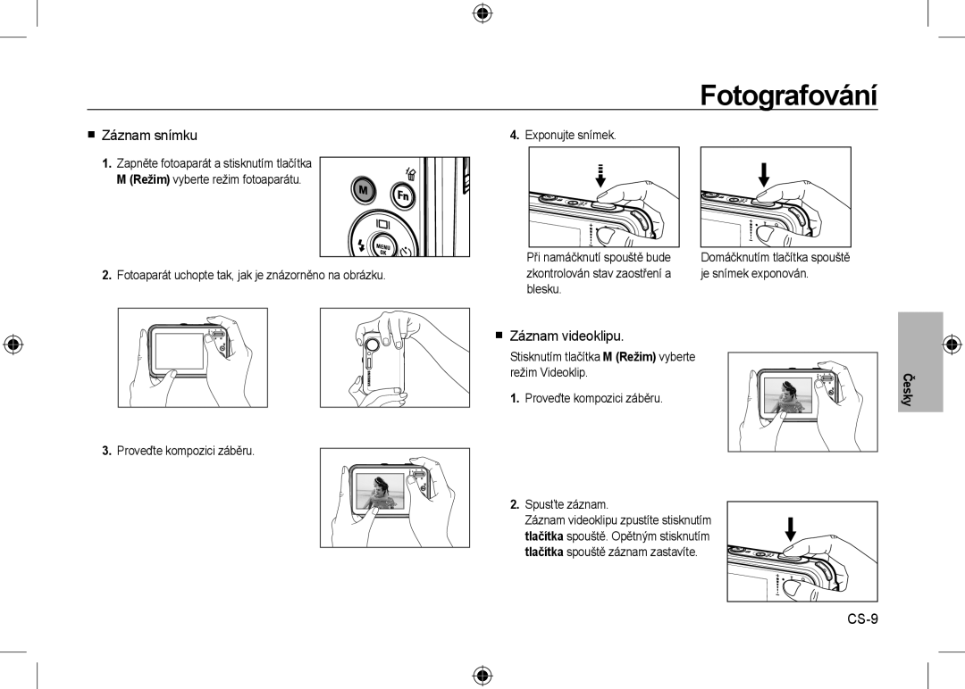 Samsung EC-I8ZZZPBB/MX manual Fotografování,  Záznam snímku,  Záznam videoklipu, CS-9, Proveďte kompozici záběru 