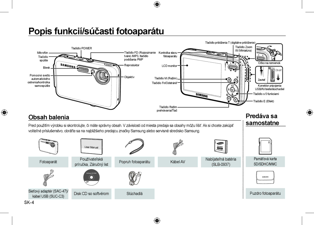 Samsung EC-I8ZZZPBA/GB, EC-I8ZZZPBA/E2 manual Popis funkcií/súčasti fotoaparátu, Predáva sa, Samostatne, SK-4, Kábel AV 