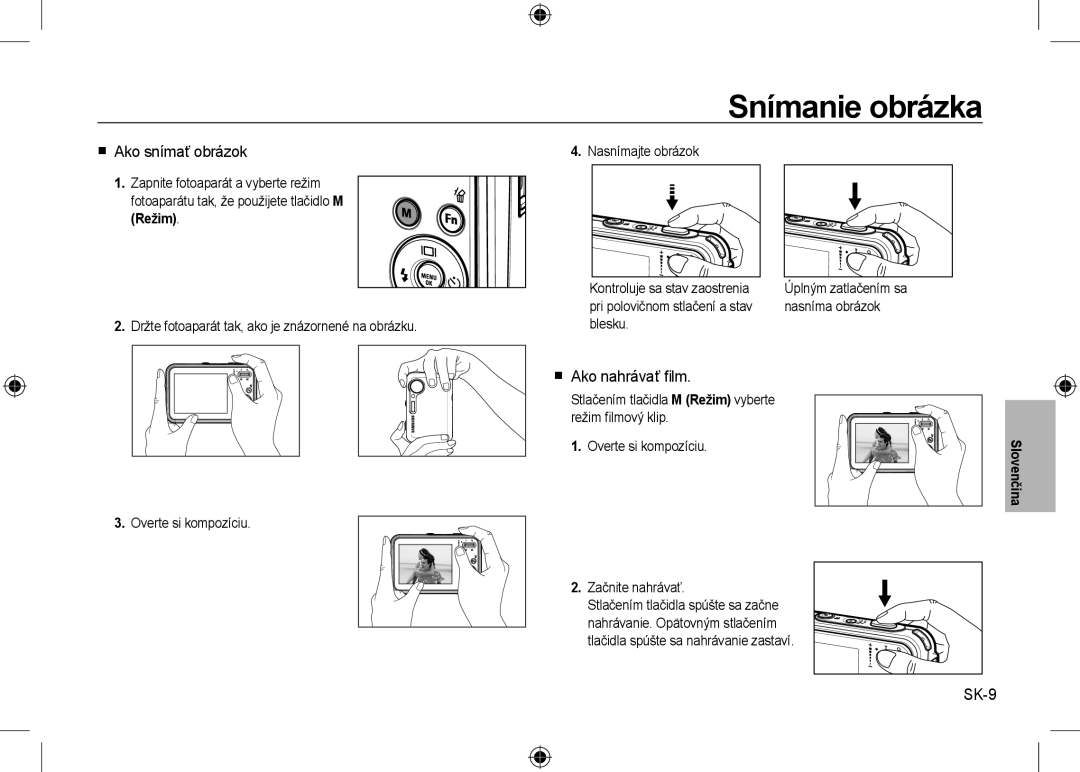 Samsung EC-I8ZZZWBA/FR, EC-I8ZZZPBA/E2, EC-I8ZZZWBA/E3 Snímanie obrázka,  Ako snímať obrázok,  Ako nahrávať ﬁlm, SK-9 