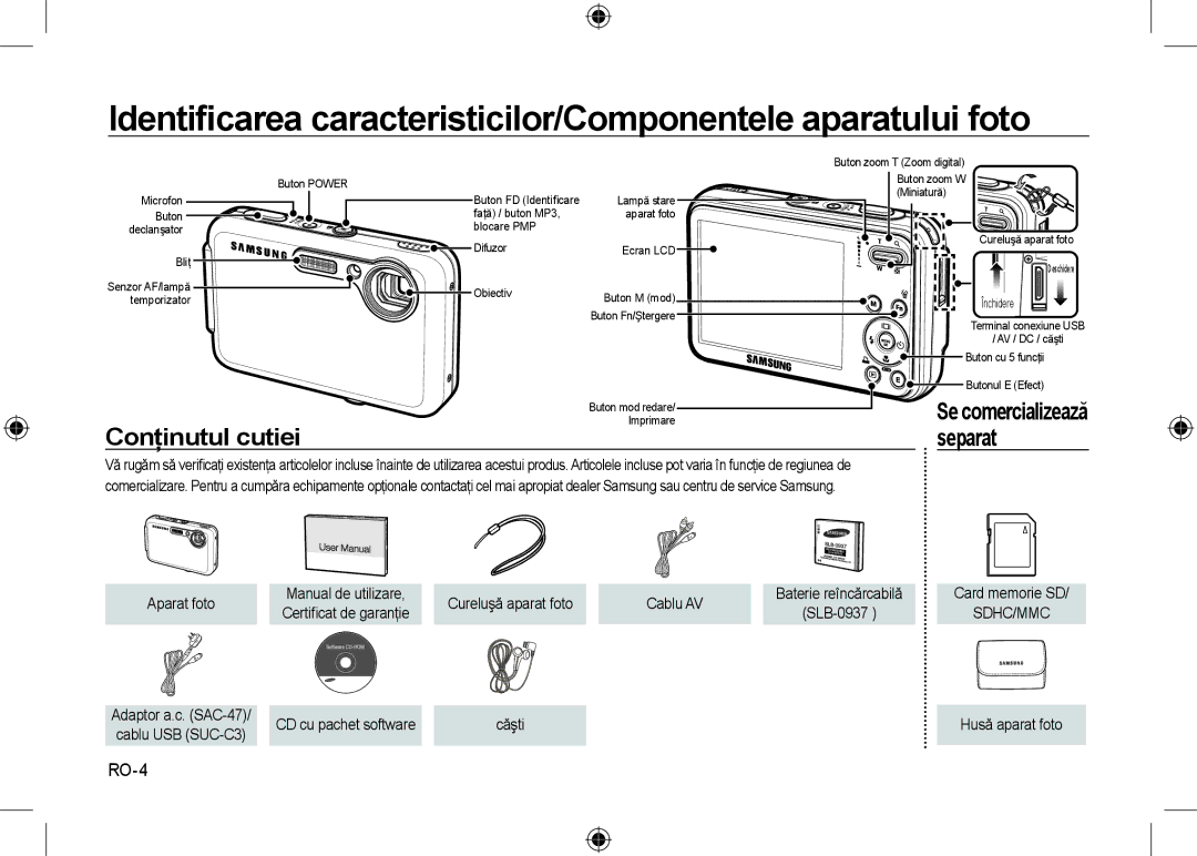 Samsung EC-I8ZZZPBA/AU Identiﬁcarea caracteristicilor/Componentele aparatului foto, Conţinutul cutiei, RO-4, Cablu AV 