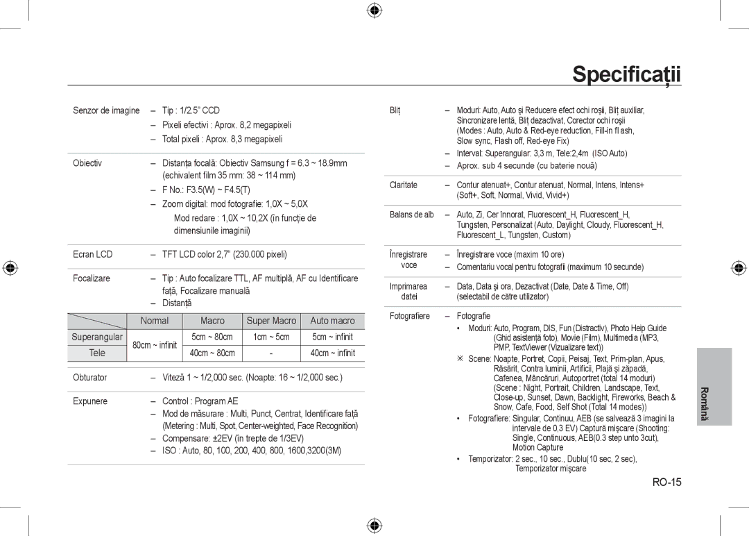 Samsung EC-I8ZZZBBA/IN, EC-I8ZZZPBA/E2, EC-I8ZZZWBA/E3, EC-I8ZZZPBA/GB, EC-I8ZZZBBA/E3, EC-I8ZZZPBB/FR manual Speciﬁcaţii, RO-15 