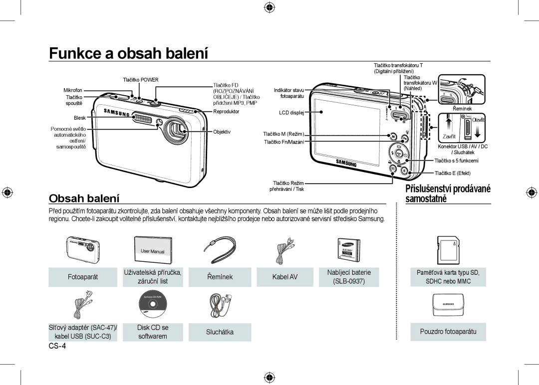 Samsung EC-I8ZZZUBB/MX, EC-I8ZZZPBA/E2 manual Funkce a obsah balení, Obsah balení, Samostatně, CS-4, Příslušenství prodávané 