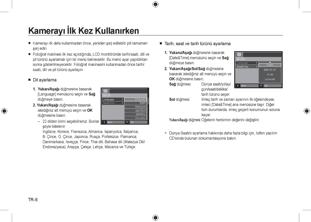 Samsung EC-I8ZZZWBA/CA manual Kamerayı İlk Kez Kullanırken,  Dil ayarlama,  Tarih, saat ve tarih türünü ayarlama, TR-6 