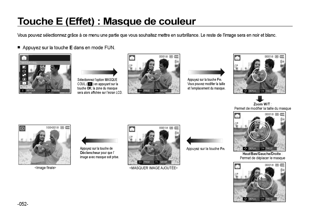 Samsung EC-I8ZZZWBB/FR, EC-I8ZZZPBA/E2 manual Touche E Effet Masque de couleur, 052, Zoom W/T, Haut/Bas/Gauche/Droite 