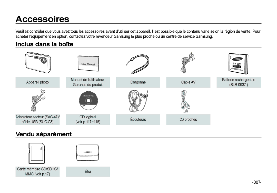 Samsung EC-I8ZZZWBA/E2, EC-I8ZZZPBA/E2, EC-I8ZZZWBA/E3 manual Accessoires, Inclus dans la boîte, Vendu séparément, 007 