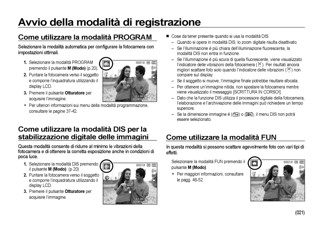 Samsung EC-I8ZZZUBA/IT, EC-I8ZZZWBA/E3 manual Come utilizzare la modalità Program, Come utilizzare la modalità FUN, 021 