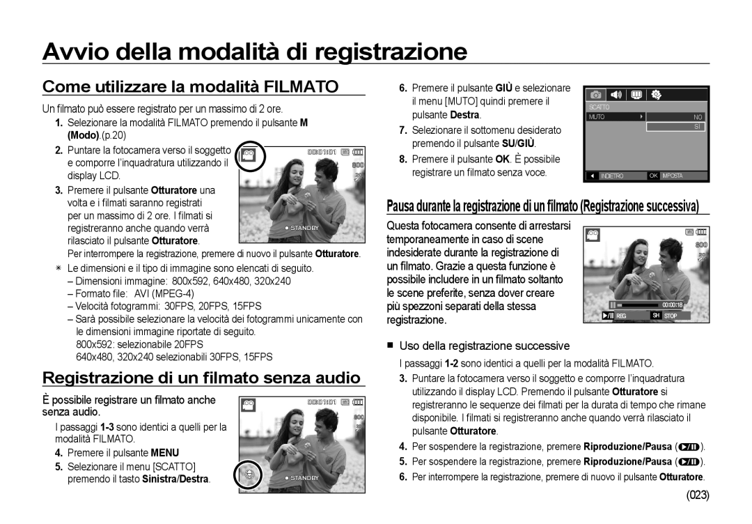 Samsung EC-I8ZZZWBA/IT, EC-I8ZZZWBA/E3 Come utilizzare la modalità Filmato, Registrazione di un ﬁlmato senza audio, 023 