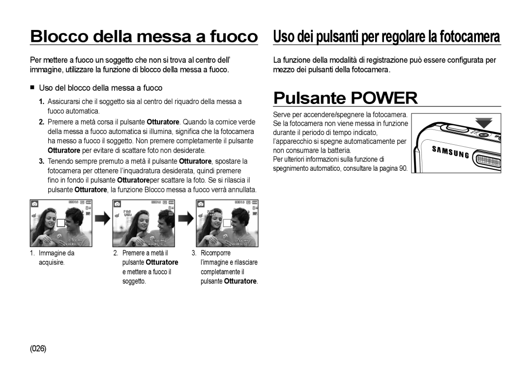 Samsung EC-I8ZZZPBA/E1, EC-I8ZZZWBA/E3 Blocco della messa a fuoco, Pulsante Power, Uso del blocco della messa a fuoco, 026 